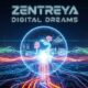 Zentreya Digital Dreams