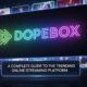 Dopebox